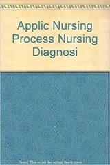 Application Of Nursing Process & Nursing Diagnosis(A T.B.For Nurses) 1st Edition By Rajinikant