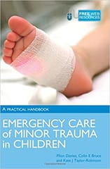 Emergency Care And Minor Trauma In Children: A Practical Handbook 1st Edition By Davies
