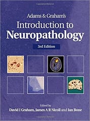 Adams & Graham'S Introduction To Neuropathology 3rd Edition By Graham