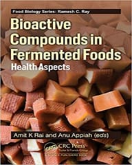 Bioactive Compounds in Fermented Foods Health Aspects 2022 by Amit Kumar Rai