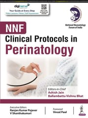NNF Clinical Protocols in Perinatology 1st Edition 2022 by Ashish Jain