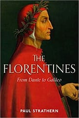 Florentines Lead  By Paul Strathern Publisher Atlantic Books