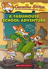 Geronimo Stilton #38 A Fabumouse School Adventure By Geronimo Stilton Publisher Scholastic Paperbacks