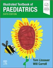 Illustrated Textbook of Paediatrics 6th Edition 2022 by Tom Lissauer