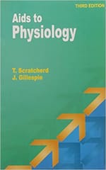 Aids to Physiology 3rd Edition 2003 By Scratcherd Publisher Elsevier