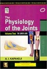The Physiology of the Joints 5th Edition Vol. 2: Lower Limb 2009 By Kapandji 2 Publisher Elsevier