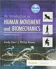 An Introduction to Human Movement and Biomechanics 7th Edition 2019 By Kerr Publisher Elsevier