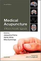 Medical Acupuncture: A Western Scientific Approach 2nd Edition 2016 By Filshie Publisher Elsevier