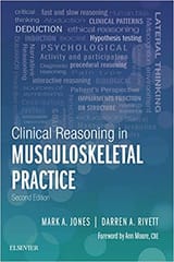 Clinical Reasoning in Musculoskeletal Practice 2nd Edition 2019 By Jones Publisher Elsevier