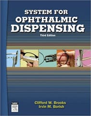 System For Ophthalmic Dispensing 3rd Edition 2007 By Brooks C.W. Publisher Elsevier