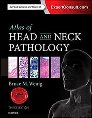 Atlas of Head and Neck Pathology 3rd Edition 2016 By Wenig Publisher Elsevier