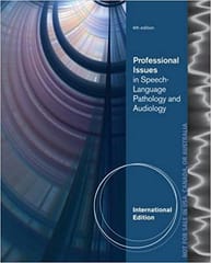 Professional Issues in Speech Language Pathology and Audiology 4th Edition 2013 By Lubinski R Publisher Cengage