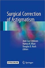 Surgical Correction of Astigmatism 2018 By Febbraro Publisher Springer
