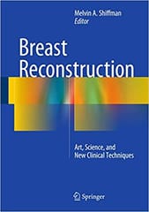 Breast Reconstruction 2016 By Shiffman Publisher Springer