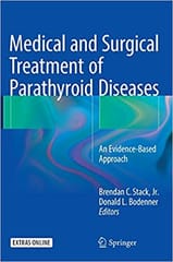 Medical and Surgical Treatment of Parathyroid Diseases 2017 By Stack Publisher Springer
