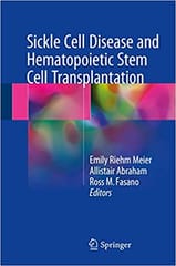 Sickle Cell Disease and Hematopoietic Stem Cell Transplantation 2018 By Meier Publisher Springer
