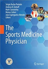 The Sports Medicine Physician 2019 By Piedade S.R. Publisher Springer