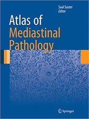 Atlas of Mediastinal Pathology 2015 By Suster Publisher Springer