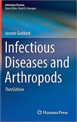 Infectious Diseases and Arthropods 3rd Edition 2018 By Goddard Publisher Springer