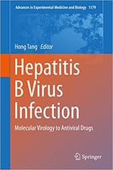 Hepatitis B Virus Infection Molecular Virology To Antiviral Drugs 2020 By Tang H. Publisher Springer