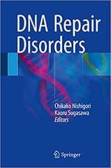 DNA Repair Disorders 2019 By Nishigori Publisher Springer
