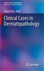 Clinical Cases In Dermatopathology 2020 By Xie D. Publisher Springer
