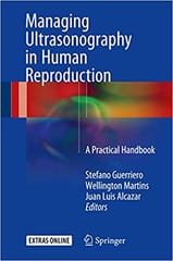 Managing Ultrasonography in Human Reproduction 2017 By Guerriero Publisher Springer