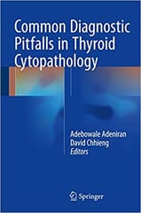 Common Diagnostic Pitfalls in Thyroid Cytopathology 2016 By Adeniran Publisher Springer