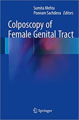 Colposcopy of Female Genital Tract 2017 By Mehta Publisher Springer