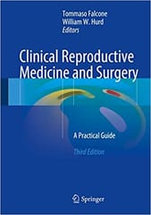 Clinical Reproductive Medicine and Surgery 3rd Edition 2017 By Falcone Publisher Springer