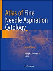 Atlas of Fine Needle Aspiration Cytology 2nd Edition 2019 By Domanski Publisher Springer