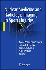 Nuclear Medicine and Radiologic Imaging in Sports Injuries 2015 By Glaudemans Publisher Springer