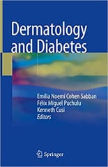 Dermatology and Diabetes 2018 By Cohen Sabban Publisher Springer