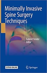 Minimally Invasive Spine Surgery Techniques 2018 By Tender Publisher Springer