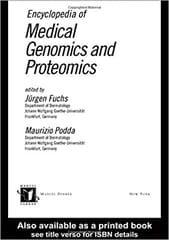 Encyclopedia of Medical Genomics and Proteomics 2 Volume Set 2005 By Fuchs Publisher Taylor & Francis