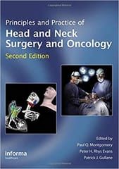 Principles & Practice of Head & Neck Surgery & Oncology 2nd Edition 2009 By Montgomery Publisher Taylor & Francis