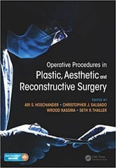 Operative Procedures in Plastic Aesthetic and Reconstructive Surgery 2015 By Hoschander Publisher Taylor & Francis