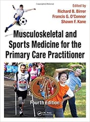 Musculoskeletal and Sports Medicine For The Primary Care Practitioner 4th Edition 2016 By Birrer R B Publisher Taylor & Francis