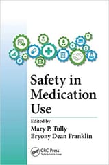 Safety in Medication Use 2016 By Tully M P Publisher Taylor & Francis