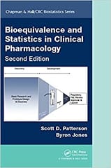 Bioequivalence and Statistics in Clinical Pharmacology 2nd Edition 2017 By Patterson Publisher Taylor & Francis