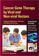 Cancer Gene Therapy by Viral & Non Viral Vectors 2014 By Brenner Publisher Wiley