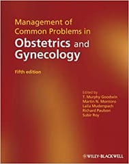 Management of Common Problems in Obstetrics & Gynecology 5th Edition 2010 By Goodwin Publisher Wiley