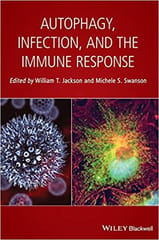 Autophagy Infection and the Immune Response 2014 By Jackson Publisher Wiley