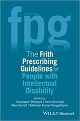 The Frith Prescribing Guidelines for People with Intellectual Disability 3rd Edition 2015 By Bhaumik Publisher Wiley
