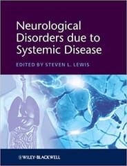 Neurological Disorders Due to Systemic Disease 2013 By Lewis Publisher Wiley