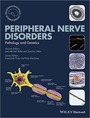 Peripheral Nerve Disorders: Pathology & Genetics 2014 By Vollat Publisher Wiley