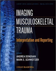 Imaging Musculoskeletal Trauma 2012 By Donovan Publisher Wiley