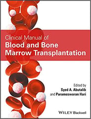 Clinical Manual of Blood and Bone Marrow Transplantation 2017 By Abutalib Publisher Wiley