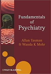 Fundamentals of Psychiatry 2011 By Tasman Publisher Wiley