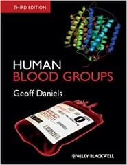 Human Blood Groups 3rd Edition 2013 By Daniels Publisher Wiley
